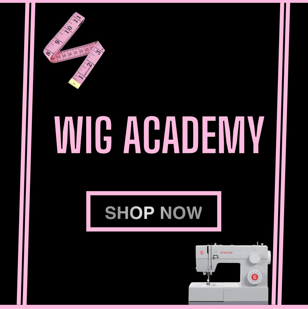 WIG ACADEMY Styles By Finn